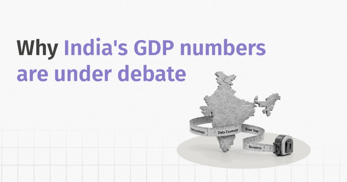 Why India's GDP Numbers Are Under Debate