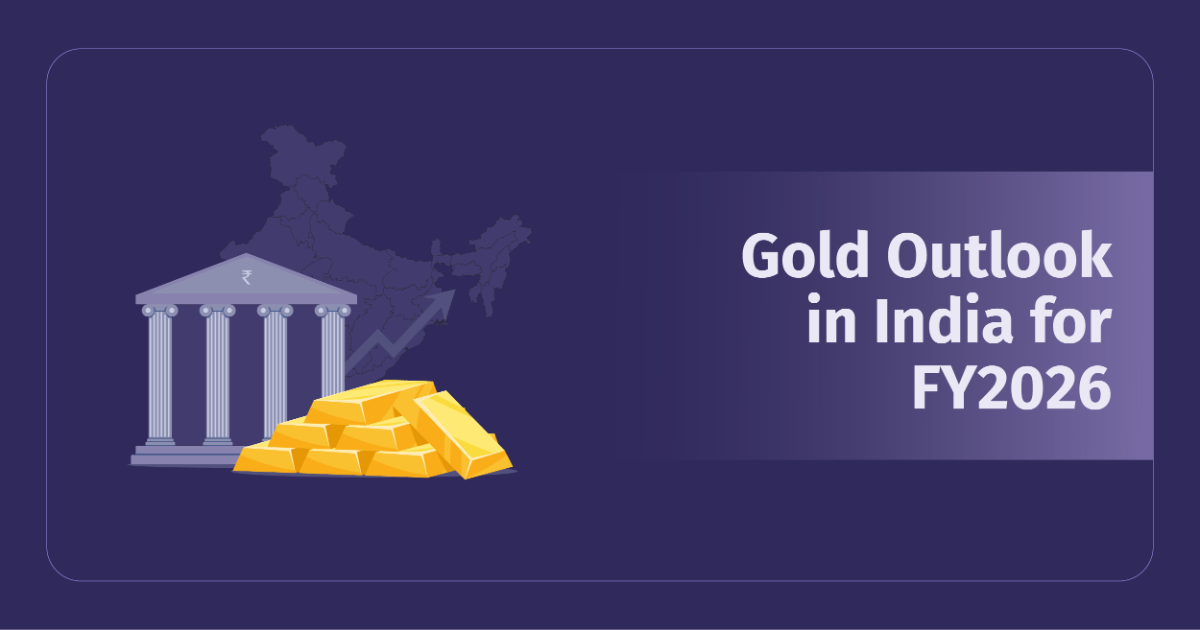 Gold Outlook in India for FY2026